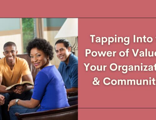 BBB Podcast Episode 18: Tapping Into the Power of Values in Your Organizations & Communities