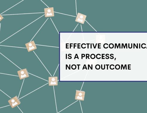 BBB Podcast Episode 29: Effective Communication is a Process, Not an Outcome