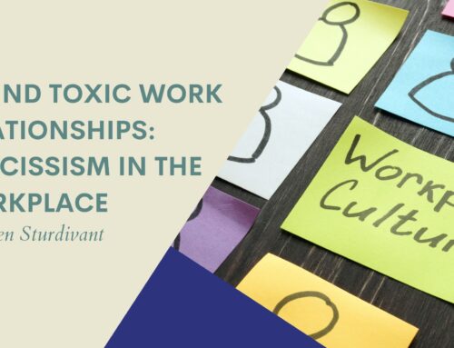 BBB #52: Behind Toxic Work Relationships: Narcissism in the Workplace with Len Sturdivant