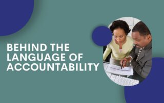 Behind the Language of Accountability