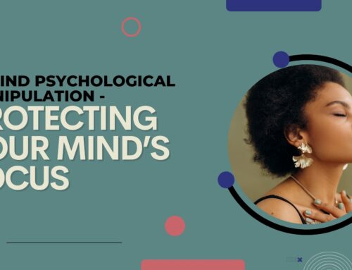 BBB #53: Behind Psychological Manipulation – Protecting Your Mind’s Focus