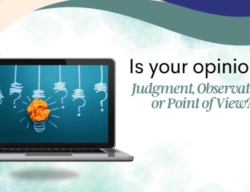 BBB #61: Is Your Opinion a Judgment, Observation, or Point of View?
