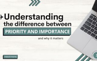 BBB #59: Understanding the Difference Between Priority and Importance (And Why It Matters)