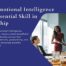 Why Emotional Intelligence in Leadership Is Non-Negotiable